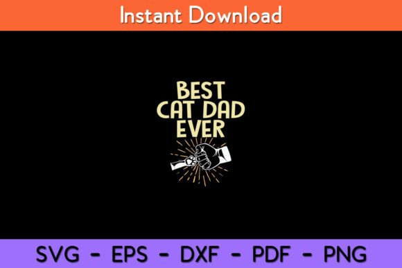 Best Cat Dad Ever Funny Kitten Pet Lover