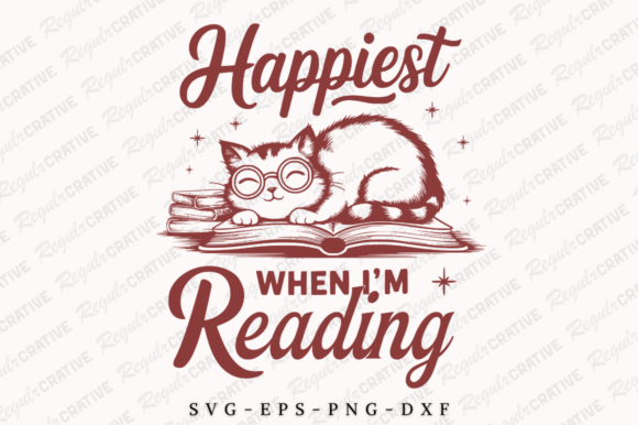 Happiest When I’m Reading SVG, Book Lover